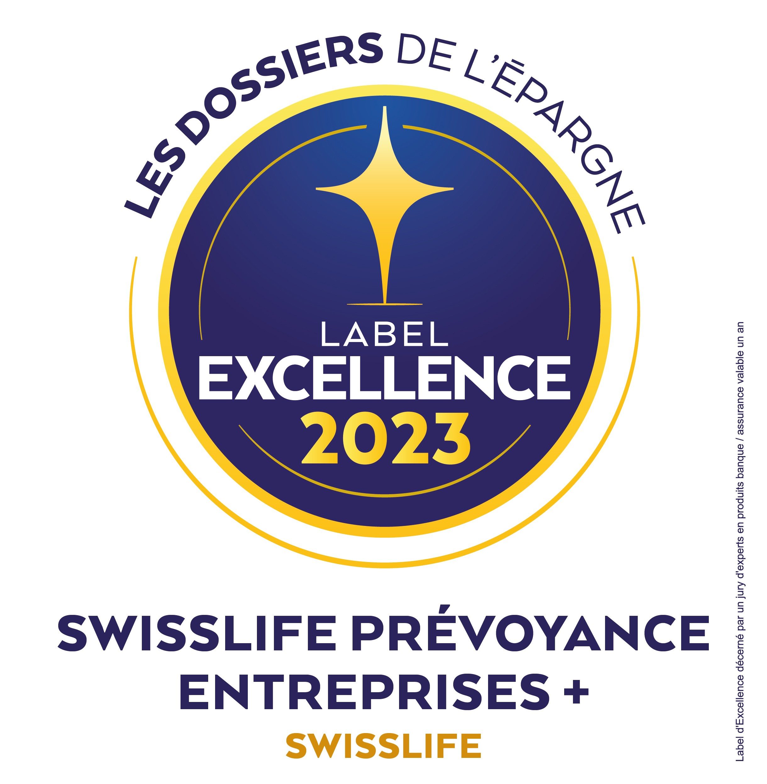 Label d'excellence 2023 SwissLife Prévoyance Entreprises +